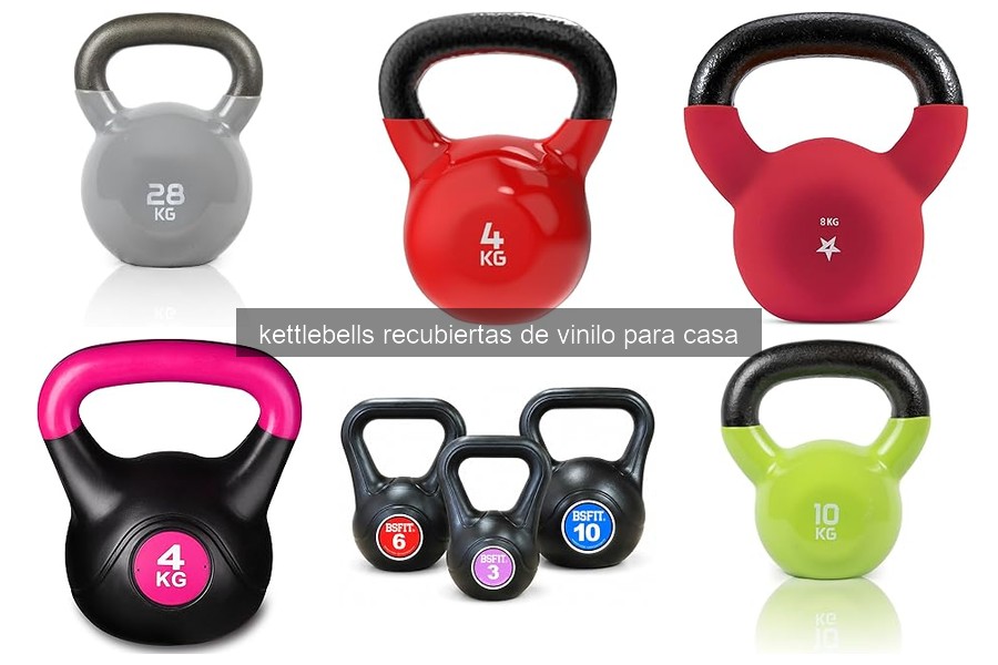 Beneficios de las Kettlebells Recubiertas de Vinilo para Entrenar en Casa