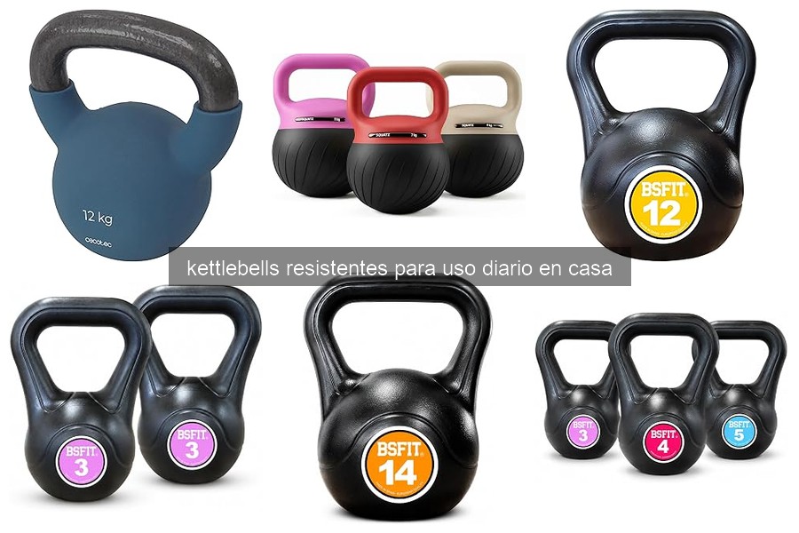 Cómo elegir las mejores kettlebells para usar en casa