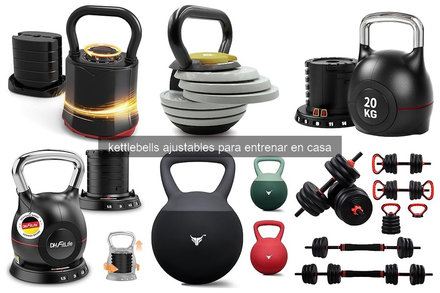 Comparativa de las Mejores Kettlebells Ajustables para Casa 2026