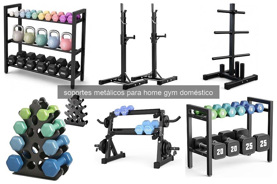 Tipos de Soportes Metálicos para Home Gym en Casa